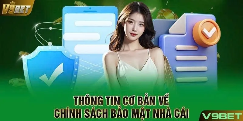 Giới thiệu sơ lược về quy định bảo mật tại nhà cái