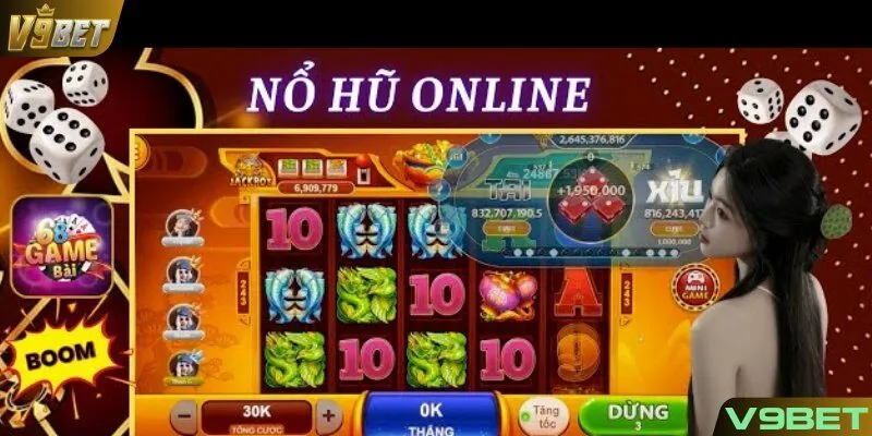 Sảnh game nổ hũ V9BET làm giàu trong phút chốc 