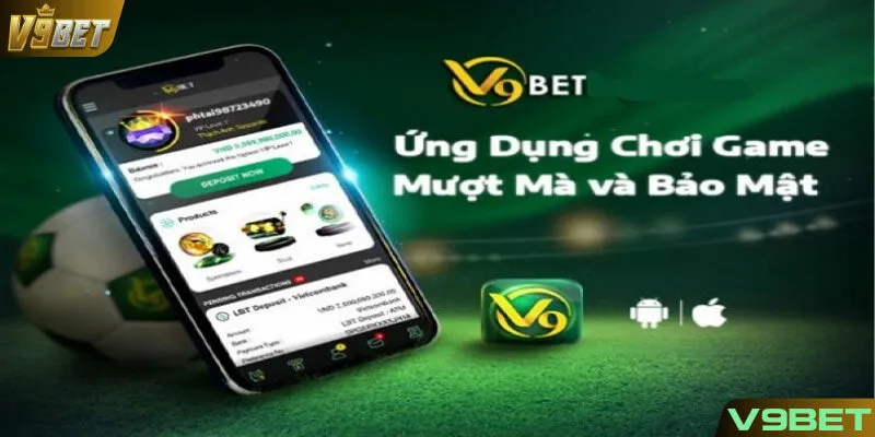 Hướng dẫn các bước tải V9BET đơn giản nhất