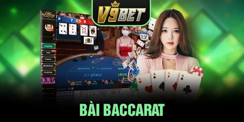 Bài Baccarat - Khám Phá Thông Tin Chi Tiết Về Luật Chơi 2025