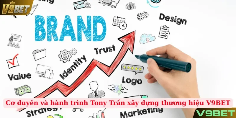 Cơ duyên và hành trình Tony Trần xây dựng thương hiệu V9BET
